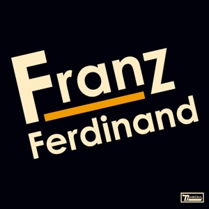 Take Me Out by Franz Ferdinand cover art
